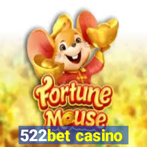 522bet casino